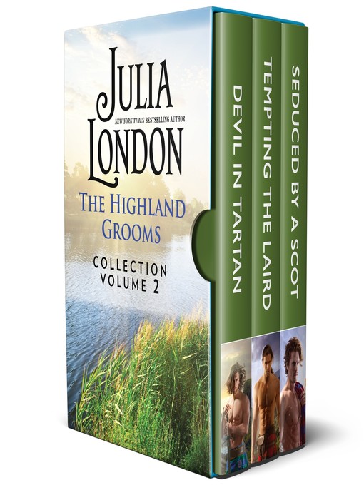 Title details for The Highland Grooms Collection, Volume 2 by Julia London - Available